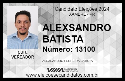 Candidato ALEXSANDRO BATISTA 2024 - XAMBRÊ - Eleições