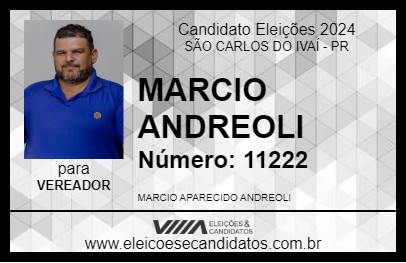 Candidato MARCIO ANDREOLI 2024 - SÃO CARLOS DO IVAÍ - Eleições