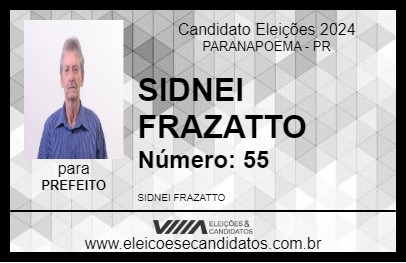 Candidato SIDNEI FRAZATTO 2024 - PARANAPOEMA - Eleições