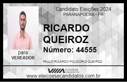 Candidato RICARDO QUEIROZ 2024 - PARANAPOEMA - Eleições