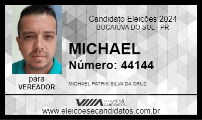 Candidato MICHAEL 2024 - BOCAIÚVA DO SUL - Eleições