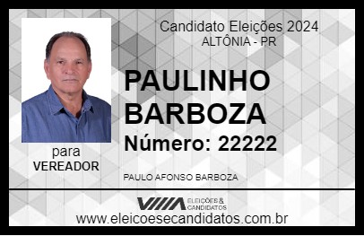 Candidato PAULINHO BARBOZA 2024 - ALTÔNIA - Eleições