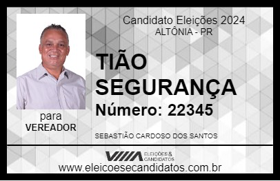 Candidato TIÃO SEGURANÇA 2024 - ALTÔNIA - Eleições