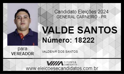 Candidato VALDE SANTOS 2024 - GENERAL CARNEIRO - Eleições