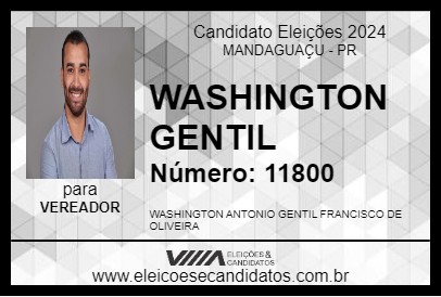 Candidato WASHINGTON GENTIL 2024 - MANDAGUAÇU - Eleições