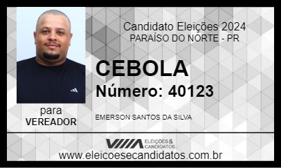 Candidato CEBOLA 2024 - PARAÍSO DO NORTE - Eleições