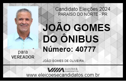 Candidato JOÃO GOMES DO ÔNIBUS 2024 - PARAÍSO DO NORTE - Eleições