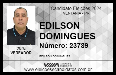 Candidato EDILSON DOMINGUES 2024 - VENTANIA - Eleições