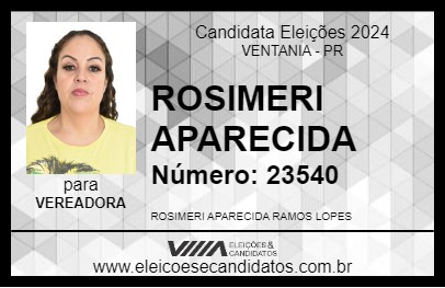 Candidato ROSIMERI APARECIDA 2024 - VENTANIA - Eleições