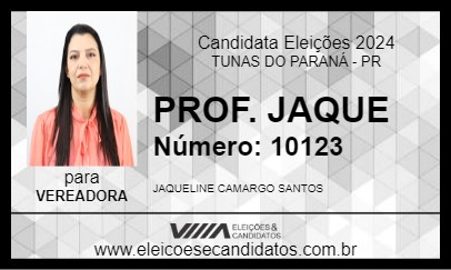 Candidato PROF. JAQUE 2024 - TUNAS DO PARANÁ - Eleições