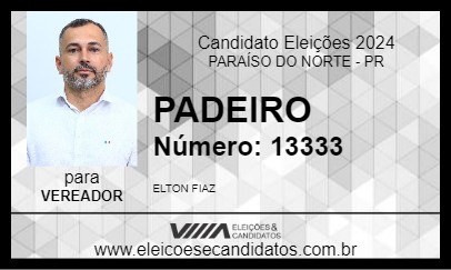 Candidato PADEIRO 2024 - PARAÍSO DO NORTE - Eleições