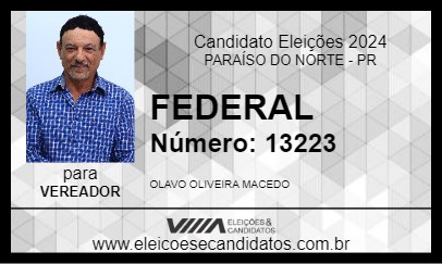 Candidato FEDERAL 2024 - PARAÍSO DO NORTE - Eleições