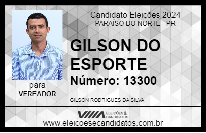 Candidato GILSON DO ESPORTE 2024 - PARAÍSO DO NORTE - Eleições