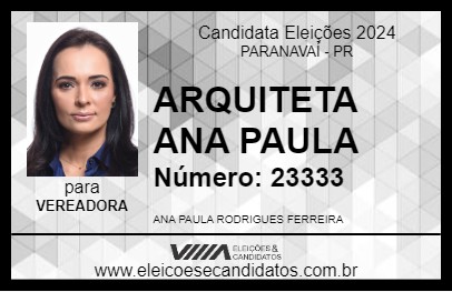 Candidato ANA PAULA ARQUITETA 2024 - PARANAVAÍ - Eleições