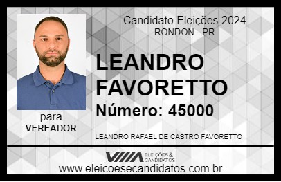 Candidato LEANDRO FAVORETTO 2024 - RONDON - Eleições