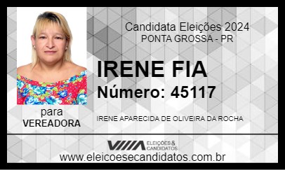 Candidato IRENE FIA 2024 - PONTA GROSSA - Eleições