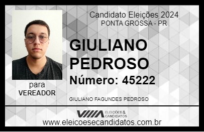 Candidato GIULIANO PEDROSO 2024 - PONTA GROSSA - Eleições