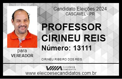 Candidato PROFESSOR CIRINEU REIS 2024 - CASCAVEL - Eleições