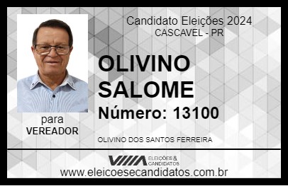 Candidato OLIVINO SALOME 2024 - CASCAVEL - Eleições