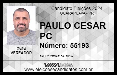 Candidato PAULO CESAR PC 2024 - GUARAPUAVA - Eleições