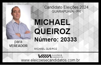 Candidato MICHAEL QUEIROZ 2024 - GUARAPUAVA - Eleições