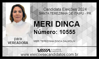 Candidato MERI DINCA 2024 - SANTA TEREZINHA DE ITAIPU - Eleições