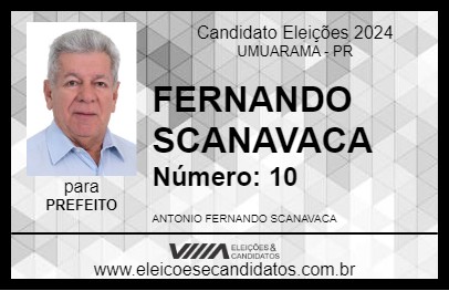 Candidato FERNANDO SCANAVACA 2024 - UMUARAMA - Eleições