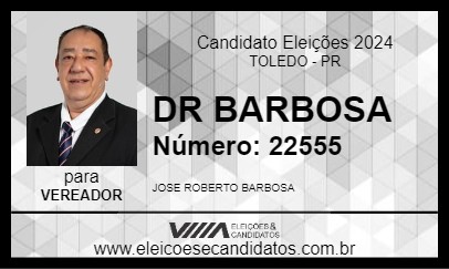 Candidato DR BARBOSA 2024 - TOLEDO - Eleições