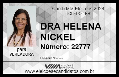 Candidato DRA HELENA NICKEL 2024 - TOLEDO - Eleições