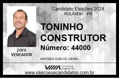 Candidato TONINHO CONSTRUTOR 2024 - ROLÂNDIA - Eleições