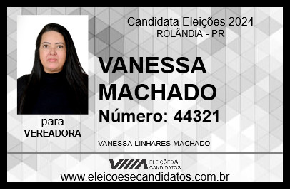 Candidato VANESSA MACHADO 2024 - ROLÂNDIA - Eleições