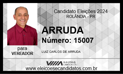 Candidato ARRUDA 2024 - ROLÂNDIA - Eleições