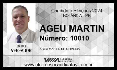 Candidato AGEU MARTIN 2024 - ROLÂNDIA - Eleições