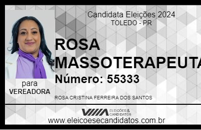 Candidato ROSA MASSOTERAPEUTA 2024 - TOLEDO - Eleições