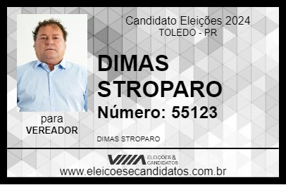 Candidato DIMAS STROPARO 2024 - TOLEDO - Eleições