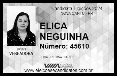 Candidato ELICA NEGUINHA 2024 - NOVA CANTU - Eleições