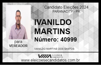 Candidato IVANILDO MARTINS 2024 - PARANACITY - Eleições