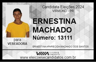 Candidato ERNESTINA MACHADO 2024 - VIRMOND - Eleições