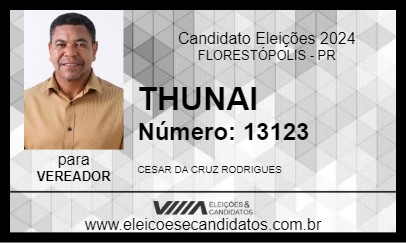 Candidato THUNAI 2024 - FLORESTÓPOLIS - Eleições