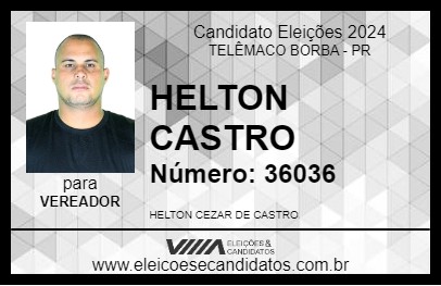 Candidato HELTON CASTRO 2024 - TELÊMACO BORBA - Eleições