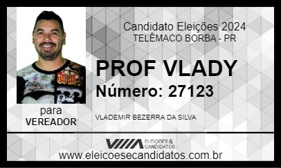 Candidato PROF VLADY 2024 - TELÊMACO BORBA - Eleições