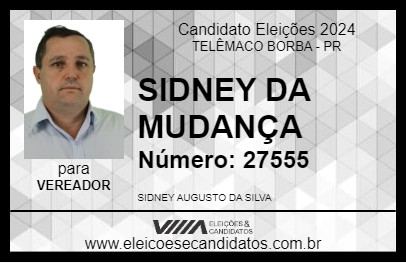 Candidato SIDNEY DA MUDANÇA 2024 - TELÊMACO BORBA - Eleições