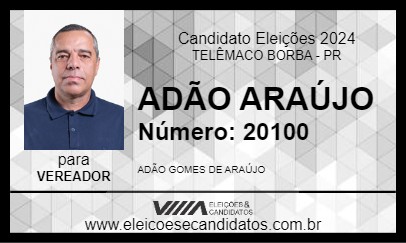 Candidato ADÃO ARAÚJO 2024 - TELÊMACO BORBA - Eleições