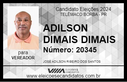 Candidato ADILSON DIMAIS DIMAIS 2024 - TELÊMACO BORBA - Eleições