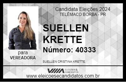 Candidato SUELLEN KRETTE 2024 - TELÊMACO BORBA - Eleições