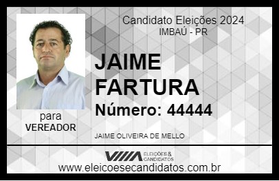 Candidato JAIME FARTURA 2024 - IMBAÚ - Eleições