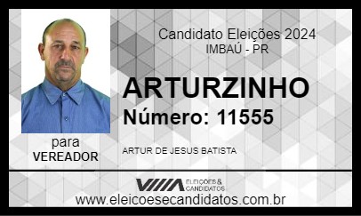 Candidato ARTURZINHO 2024 - IMBAÚ - Eleições