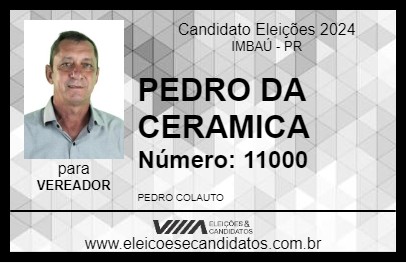 Candidato PEDRO DA CERAMICA 2024 - IMBAÚ - Eleições