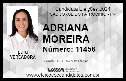 Candidato ADRIANA MOREIRA 2024 - SÃO JORGE DO PATROCÍNIO - Eleições