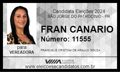 Candidato FRAN CANARIO 2024 - SÃO JORGE DO PATROCÍNIO - Eleições